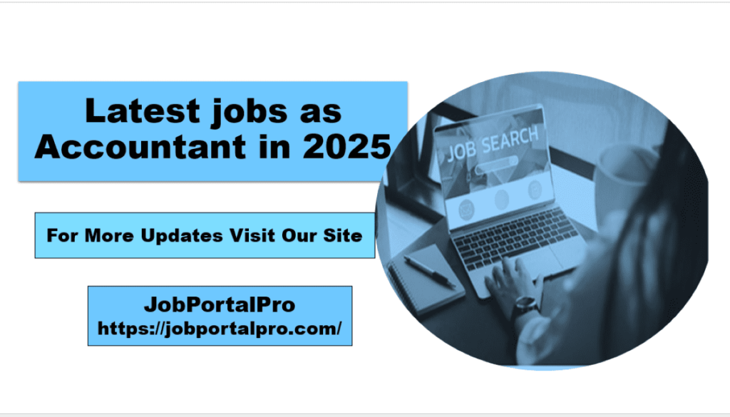 Latest Jobs As Accountant in 2025